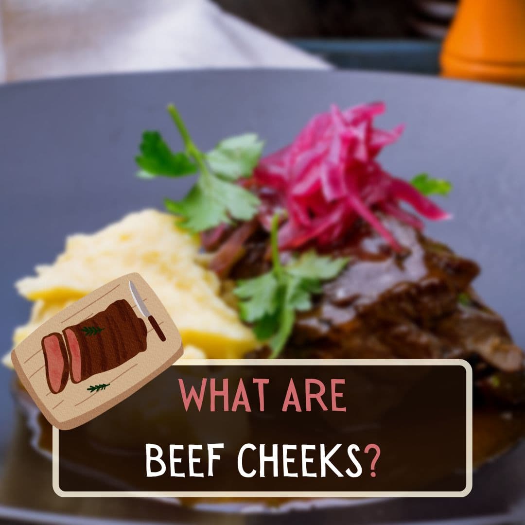 what are beef cheeks